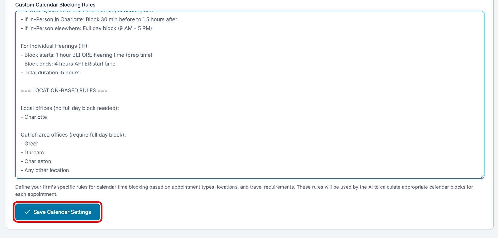 Custom Calendar Blocking Rules textarea with example rules for hearings and location-based blocks, and the Save Calendar Settings button